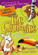 The Clumsies Make a Mess of the Zoo di Sorrel Anderson edito da HarperCollins Publishers