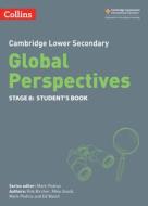 Cambridge Lower Secondary Global Perspectives Student's Book: Stage 8 di Rob Bircher, Mike Gould, Mark Pedroz edito da HarperCollins Publishers