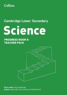 Cambridge Lower Secondary Science Progress Teacher's Pack: Stage 9 di Aidan Gill, David Martindill, Emma Poole, Heidi Foxford edito da HarperCollins Publishers