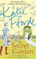 A Secret Garden di Katie Fforde edito da Random House UK Ltd