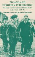 Poland and European Integration di Thomas Lane edito da Palgrave Macmillan