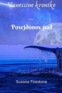 Posejdonov pad; Vanessine kronike#1 di Suzana Firestone edito da Lulu.com