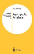 Asymptotic Analysis di J. D. Murray edito da Springer New York