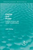 Capital and Power (Routledge Revivals) di John Girling edito da Routledge