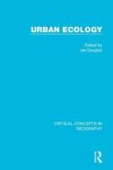 Urban Ecology, 4-Vol. Set edito da ROUTLEDGE