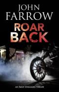 Roar Back di John Farrow edito da Severn House Publishers Ltd