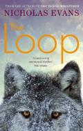 The Loop di Nicholas Evans edito da Little, Brown Book Group