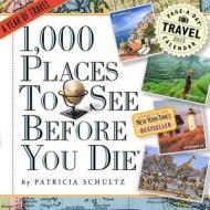 1,000 Places To See Before You Die Page-a-day Calendar di Patricia Schultz edito da Algonquin Books (division Of Workman)
