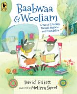 Baabwaa and Wooliam di David Elliott edito da CANDLEWICK BOOKS