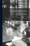 Texas Medical Journal; V.27, (1911-1912) di Anonymous edito da Legare Street Press