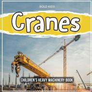 Cranes di Bold Kids edito da Bold Kids