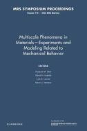 Multiscale Phenomena In Materials - Experiments And Modeling Related To Mechanical Behavior: Volume 779 edito da Cambridge University Press