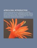 Africa Rails: Rail Transport In The Demo di Books Llc edito da Books LLC, Wiki Series