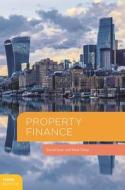 Property Finance di David Isaac, Mark Daley edito da RED GLOBE PR