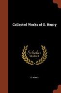 Collected Works of O. Henry di O. Henry edito da PINNACLE