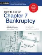 How to File for Chapter 7 Bankruptcy di Stephen Elias, Albin Renauer edito da NOLO