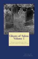 Ghosts of Salem, Volume 1 di Jared Bond edito da Createspace