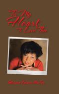 Tis My Heart To Love Thee di Patricia Faison-Hester edito da AuthorHouse