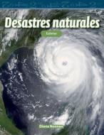 Desastres Naturales (Natural Disasters) (Spanish Version) (Nivel 4 (Level 4)): Estimar (Estimating) di Diana Noonan edito da SHELL EDUC PUB