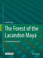 The Forest of the Lacandon Maya di Suzanne Cook edito da Springer-Verlag New York Inc.