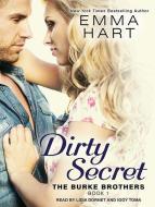 Dirty Secret di Emma Hart edito da Tantor Audio