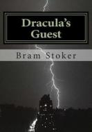 Dracula's Guest di Bram Stoker edito da Createspace
