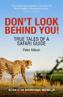 Don't Look Behind You! di Peter Allison edito da John Murray Press