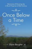 Once Below a Time di Glynn Baugher edito da iUniverse