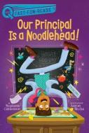 Our Principal Is a Noodlehead! di Stephanie Calmenson edito da ALADDIN