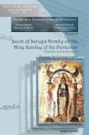 Jacob of Sarug's Homily on the Holy Sunday of the Pentecost di Jacob, Thomas Kollamparampil edito da Gorgias Press LLC