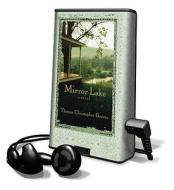 Mirror Lake [With Headphones] di Thomas Christopher Greene edito da Findaway World