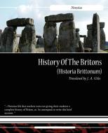 History of the Britons (Historia Brittonum) di Nennius edito da STANDARD PUBN INC