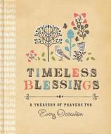 Timeless Blessings: Giftbooks di Ellie Claire edito da Ellie Claire