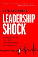 Leadership Shock di Pete Steinberg edito da ADVANTAGE MEDIA GROUP
