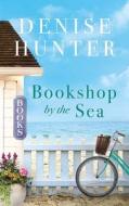 Bookshop by the Sea di Denise Hunter edito da CTR POINT PUB (ME)