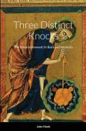 Three Distinct Knocks di John Meek edito da Lulu.com