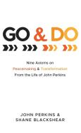 Go and Do di John Perkins, Shane Blackshear edito da Cascade Books