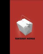 Takeout Menus di New Holland Publishers edito da NEW HOLLAND