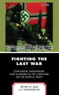 FIGHTING THE LAST WAR di TAMIR BAR-ON edito da ROWMAN & LITTLEFIELD Pod