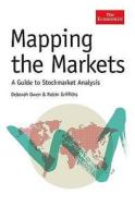 Mapping The Markets di Deborah Owen, Robin Griffiths edito da Profile Books Ltd