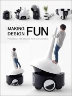 Making Design Fun edito da Images Publishing Group Pty Ltd