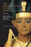 The Encyclopedia Of Pharaohs di Darrell D. Baker edito da Stacey International