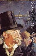 Something New di Pelham Grenville Wodehouse edito da Riverrun Select