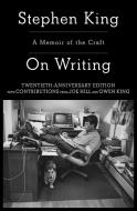 On Writing: A Memoir of the Craft di Stephen King edito da SCRIBNER BOOKS CO