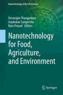 Nanotechnology For Food, Agriculture, And Environment edito da Springer Nature Switzerland Ag
