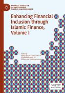 Enhancing Financial Inclusion Through Islamic Finance, Volume I edito da Springer Nature Switzerland AG