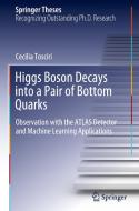Higgs Boson Decays into a Pair of Bottom Quarks di Cecilia Tosciri edito da Springer International Publishing