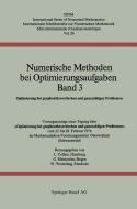 Numerische Methoden bei Optimierungsaufgaben Band 3 di L. Collatz, G. Meinardus, W. Wetterling edito da Birkhäuser Basel