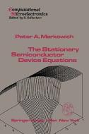 The Stationary Semiconductor Device Equations di P. A. Markowich edito da Springer Vienna