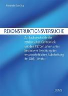 Rekonstruktionsversuche di Alexander Saechtig edito da Olms Georg AG